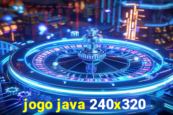 jogo java 240x320